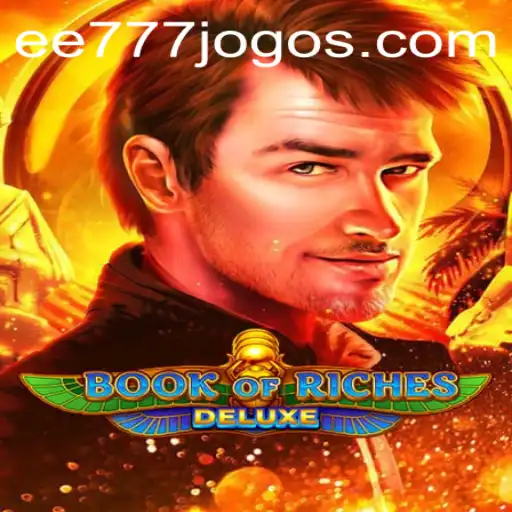 Book of Riches Deluxe: A Deep Dive into the Exciting World of EE 777